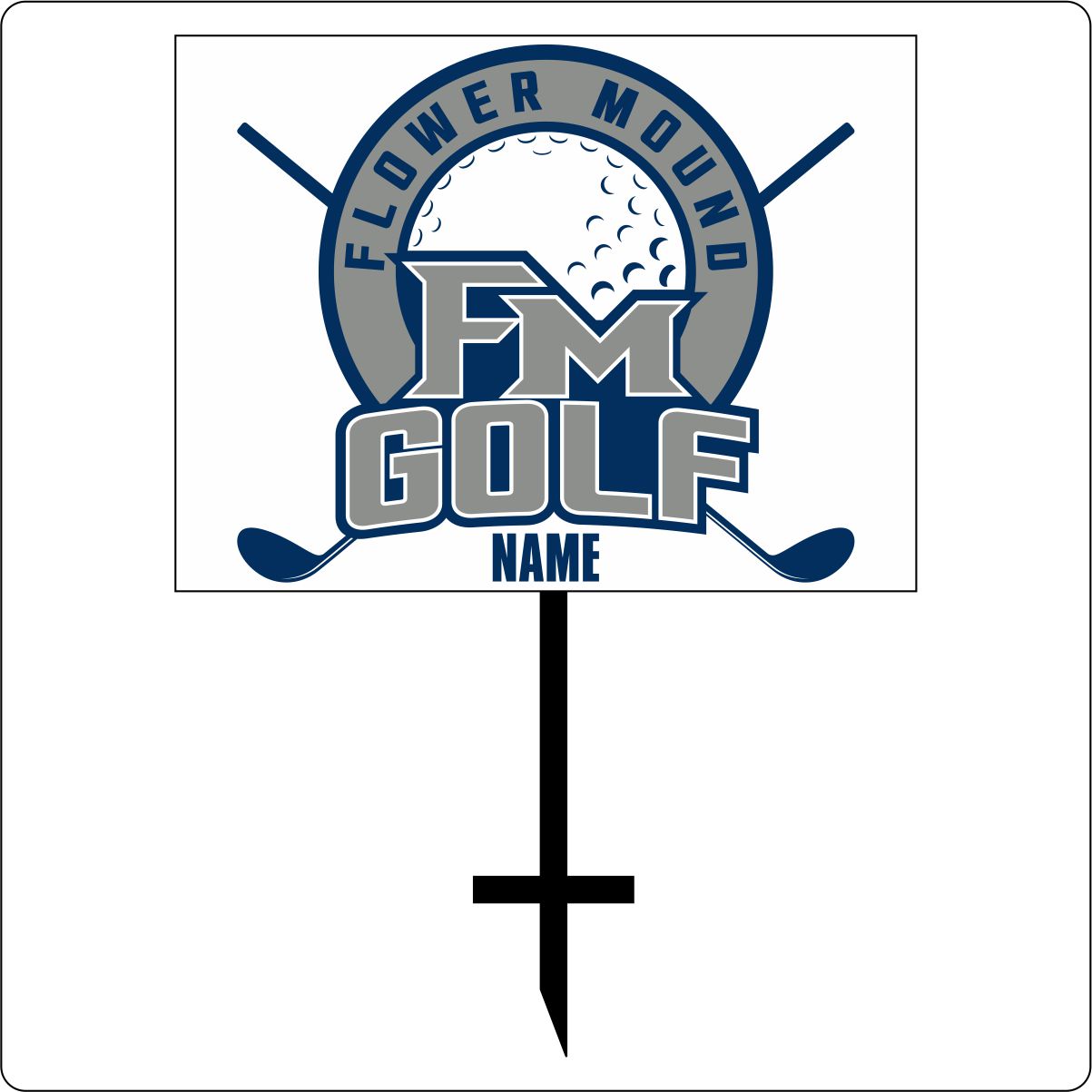FLOWER MOUND GOLF YARD SIGN FlipDog Sportswear FLOWER MOUND GOLF YARD SIGN FlipDog Sportswear