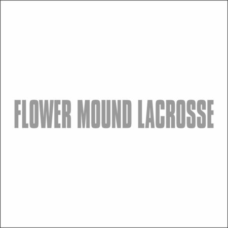 Flower Mound Lacrosse