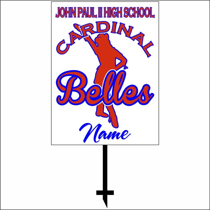 JPII CARDINAL BELLE CORRUGATED YARD SIGN  **OPTIONAL**