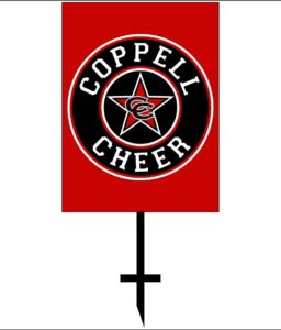 COPPELL CHEER YARD SIGN **OPTIONAL**