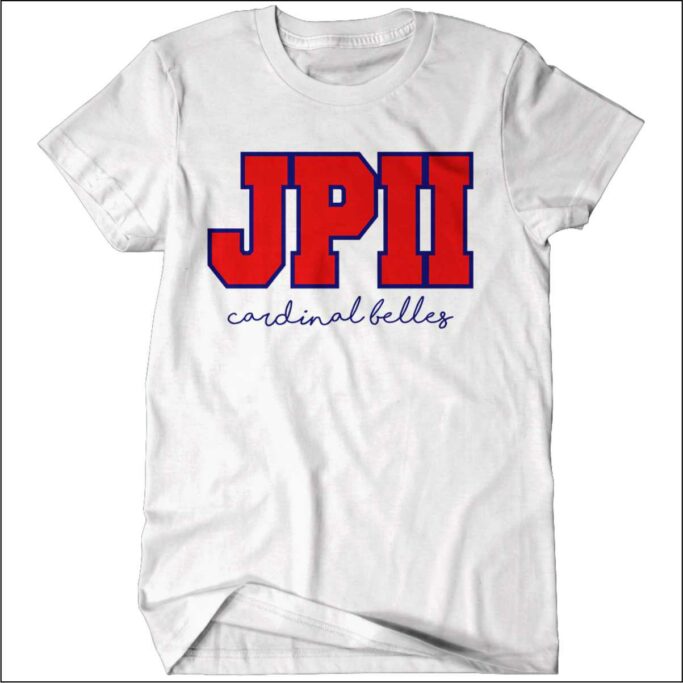 **OPTIONAL** JPII CARDINAL BELLE WHITE COMFORT COLOR T-SHIRT