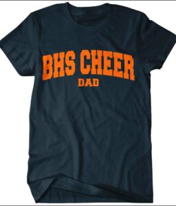 **OPTIONAL** BRIDGELAND CHEER DAD T-SHIRT