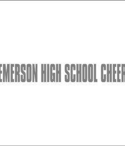 EMERSON HIGH SCHOOL CHEER