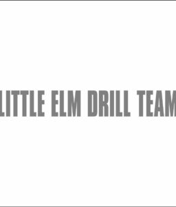 LITTLE ELM DRILL TEAM