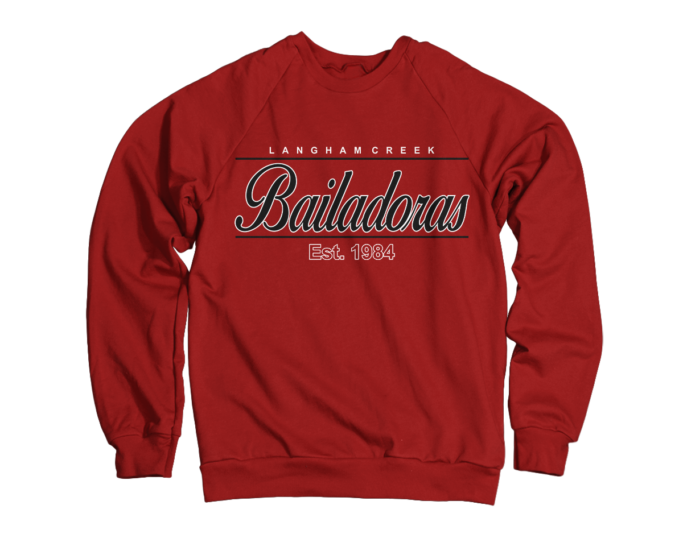 BAILADORAS SWEATSHIRT **REQUIRED IF NEEDED**