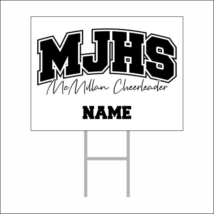 **OPTIONAL** MCMILLAN CHEER YARD SIGN
