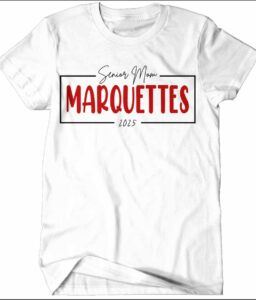 MARCUS MARQUETTE WHITE SENIOR MOM T-SHIRT