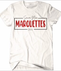 MARCUS MARQUETTE WHITE SENIOR MOM T-SHIRT