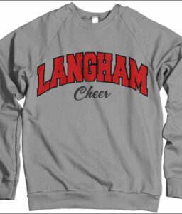 LANGHAM CREEK CHEER ASH SWEATSHIRT