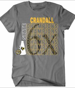 CRANDALL HIGH SCHOOL CHEER STATE CHAMPIONS T-SHIRT