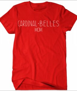 JPII CARDINAL BELLES MOM RED T-SHIRT**OPTIONAL**